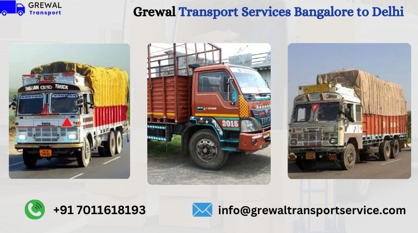 Goods Truck Transport From Bangalore To Delhi