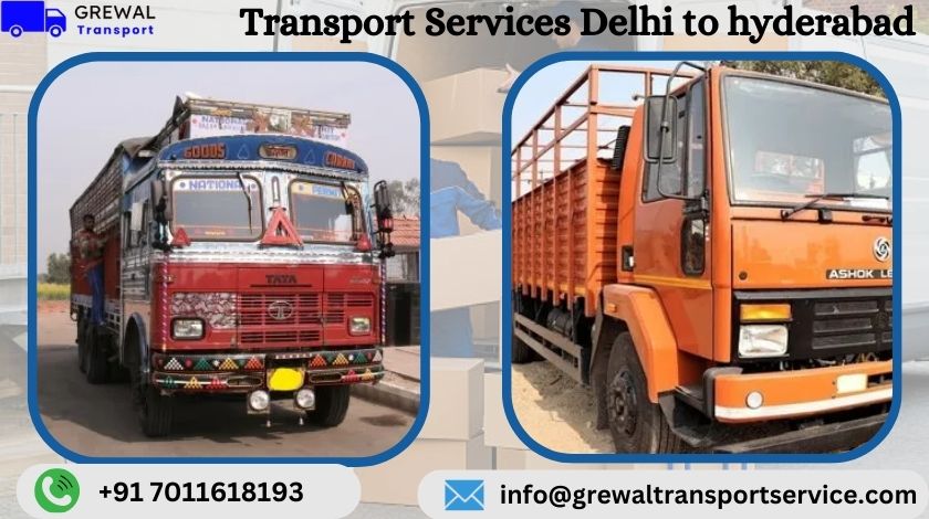 Affordable truck transport services from Delhi to Hyderabad with transparent charges