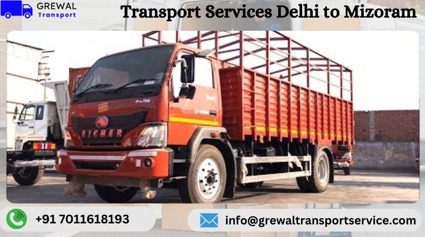 Full truck load services from Delhi to Mizoram for commercial goods transportation